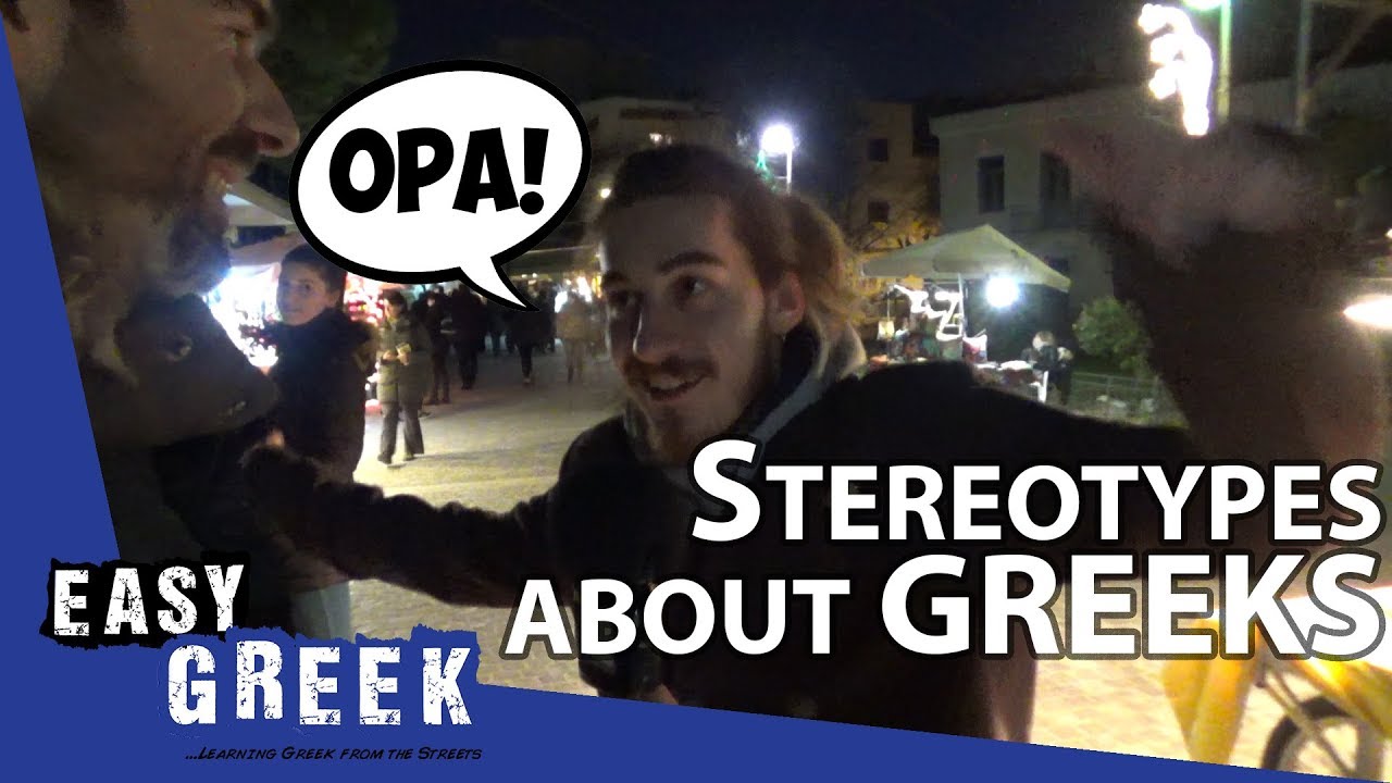 Opa Stereotypes About Greeks Easy Greek 17 YouTube Opa Stereotypes About Greeks Easy Greek 17 YouTube