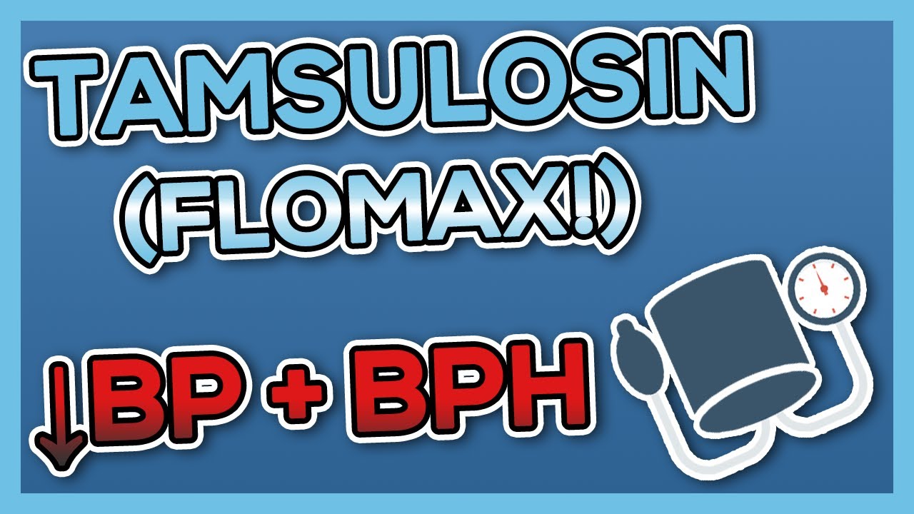 Tamsulosin (Flomax) Nursing Drug Card (Simplified) - Pharmacology