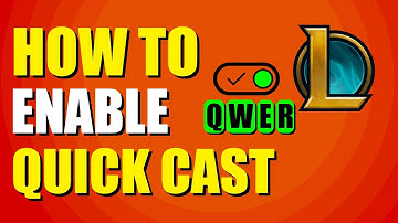 How To Enable Quick Cast League Of Legends (Quick & Easy)