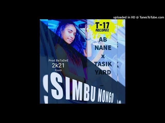 Simbu Nongo (2021)-AB Nane ft JayTee & Papu Meiz(Tasik Yard) (Prod by Bata DEe)
