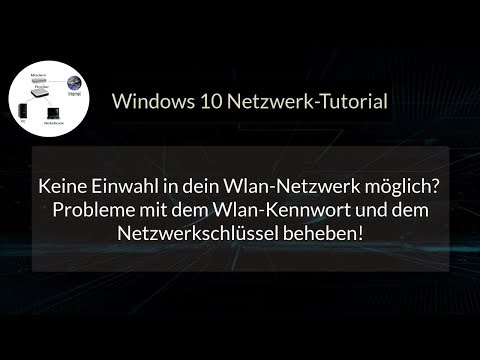 Probleme bei der Einwahl ins Wlan-Netzwerk mit Wlan Kennwort und Netzwerkschlüssel vermeiden