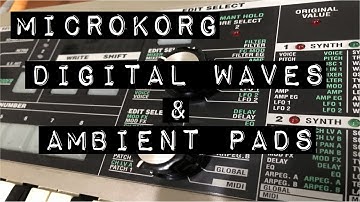 Microkorg Digital Waves & Ambient Pads
