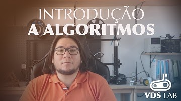 INTRODUÇÃO A ALGORITMOS | Curso Arduino Básico #Aula 1