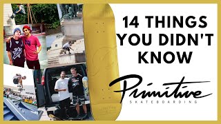 HOW GOLD SPRAY PAINT SPAWNED PRIMITIVE: 14 Things You Didn't Know about Primitive Skateboards