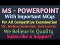 MS- POWERPOINT For all competitive Examination.