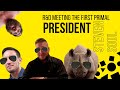 Rd meeting the first primal president