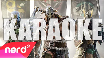 [KARAOKE] For Honor Song | "For Our Honor" | #NerdOut [INSTRUMENTAL]