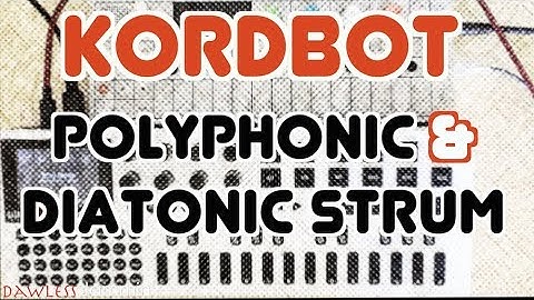 KordBot - Polyphonic & Diatonic Strum Modes
