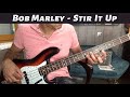 Débuter la basse : Bob Marley - Stir It Up