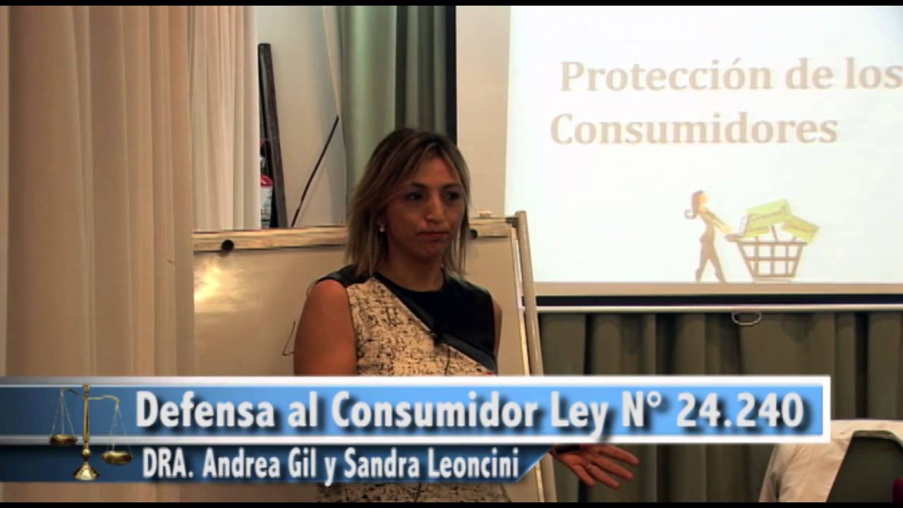 Ley 24.240 defensa al consumidor DRA. Andrea Gil y Sandra Leoncini