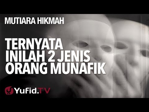 ternyata-inilah-2-jenis-orang-munafik---ustadz-ahmad-zainuddin,-lc.