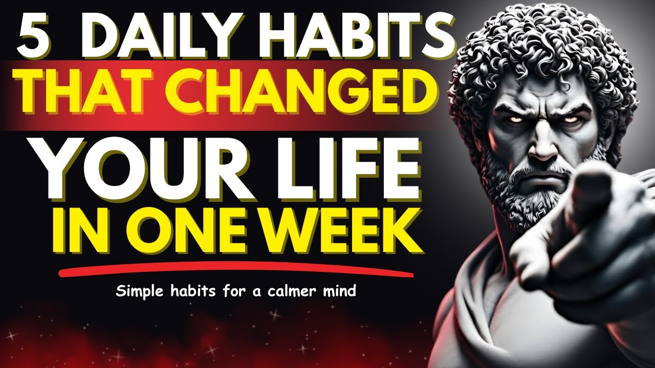 5 Simple Stoic Habits That Will Change Your Life - YouTube