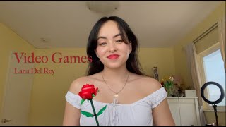 Video Games by Lana Del Rey (Cover)