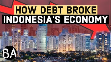 How Debt Broke Indonesia
