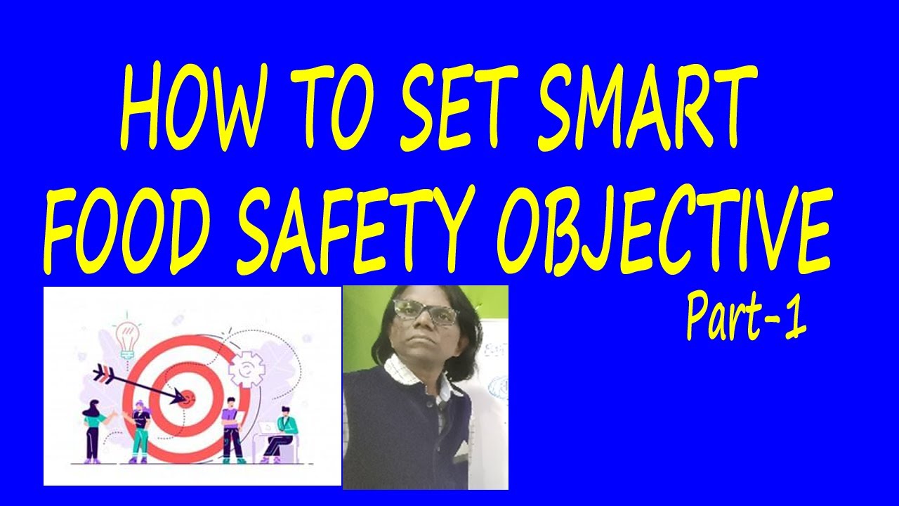 How To Set SMART Food Safety Objective Part 1 YouTube how-to-set-smart-food-safety-objective-part-1-youtube