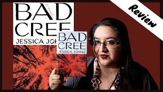 Bad Cree Review