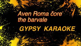 Aven Romale Gypsy Karaoke Cover