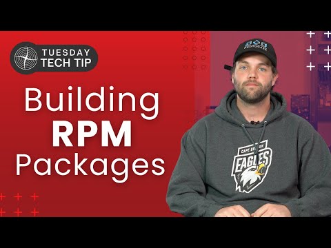 Tuesday Tech Tip - Building RPM Packages