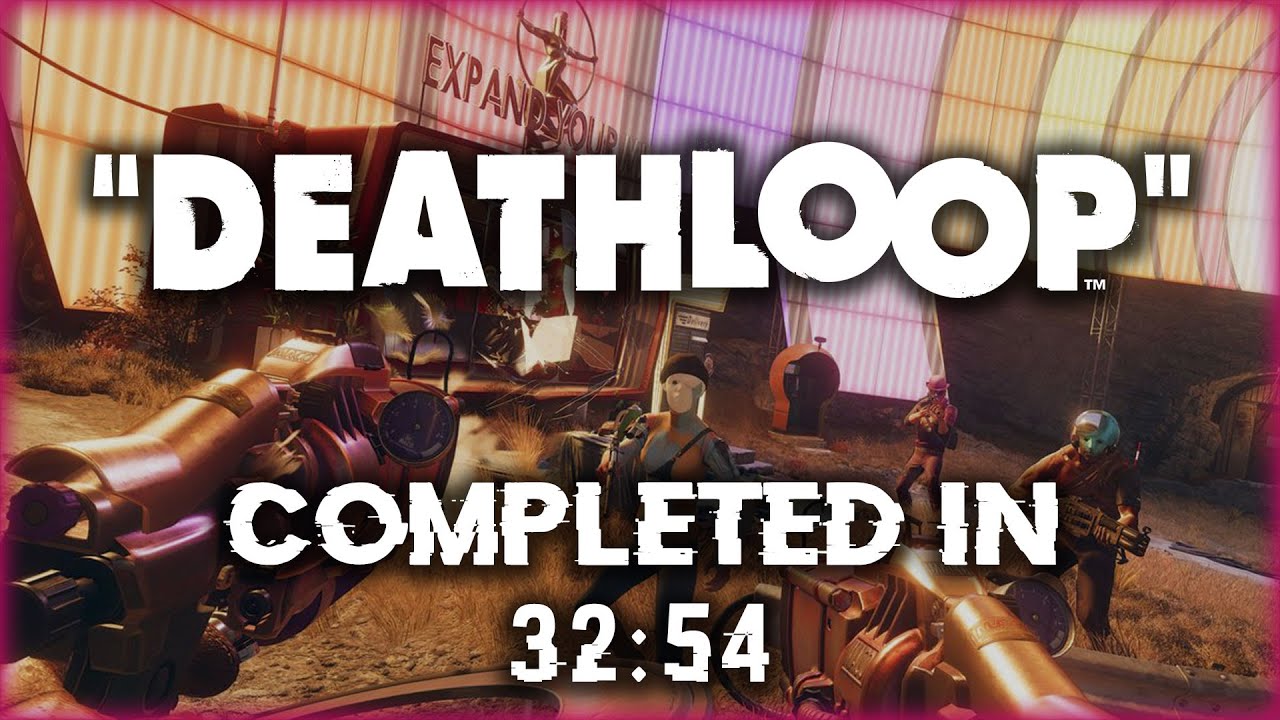 Deathloop Speedrun in 32:54 - YouTube