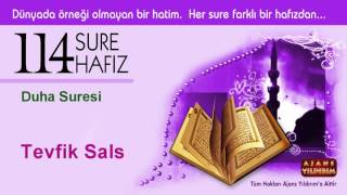 093 Duha - Tevfik Sais 114 sure 114 hafız