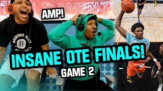 THE OTE FINALS JUST GOT REAL!! AMP Watches Crazy Comeback Ending With Thompson Twins & Bryce Griggs