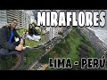 MIRAFLORES LIMA 2021 en 4K, Larcomar / Recorrido por todo el Malecón /¿Que hacer? Increíbles vistas!