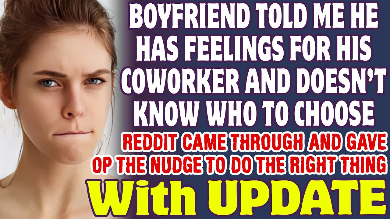 Boyfriend Told Me He Has Feelings For His Coworker And Doesn t Know Who boyfriend-told-me-he-has-feelings-for-his-coworker-and-doesn-t-know-who