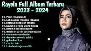 Haram Babaliak Sayang - Full Album Lagu Minang Rayola Terbaru 2024