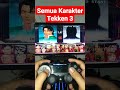 Unlock All Characters TEKKEN 3 Unlock All Characters TEKKEN 3