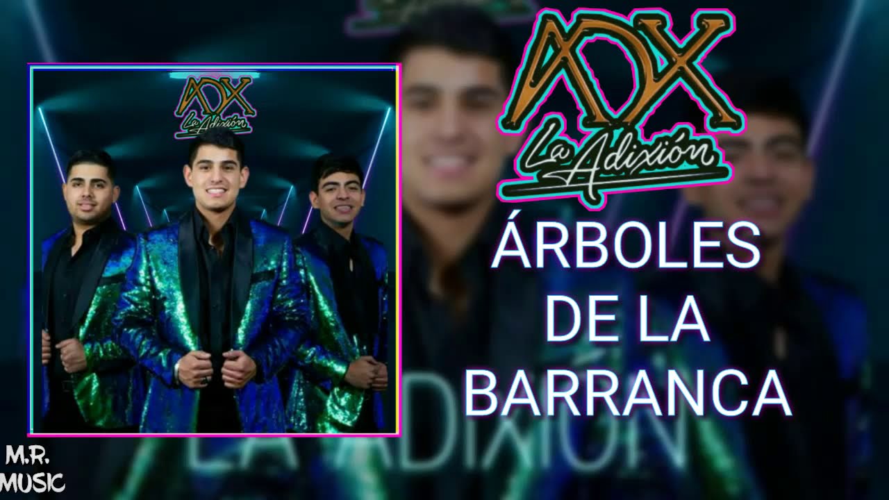 La Adixion Arboles De La Barranca Letra Chords Chordify chordify