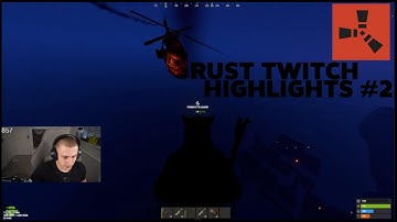 Best Rust Twitch Highlights, Clips & Funny Moments #2