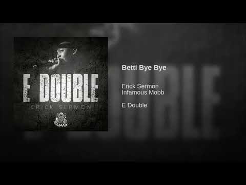 Erick Sermon - Betti Bye Bye