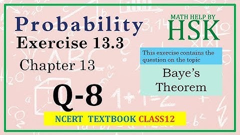 probability ex13#3 q8 class 12 maths ncert textbook solution