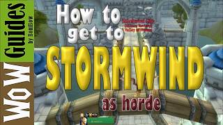 How to get to STORMWIND as horde |BFA| 2019