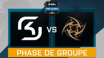 CS:GO - SK vs NiP - Overpass - Playoffs ESL Pro League - Saison 6 - Groupes