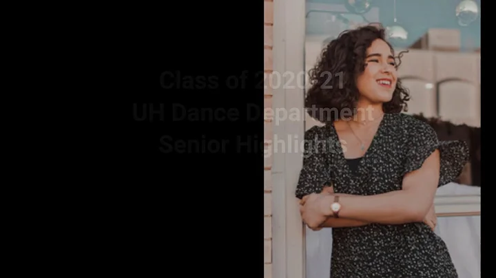 UH Dance Senior Highlights 2021 Veronica Ordonez