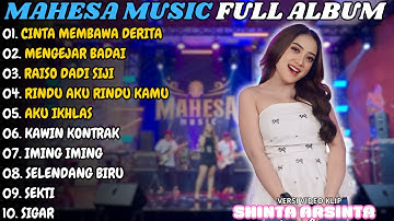 Shinta Arsinta Full Album Terbaru | Cinta Membawa Derita - Mengejar Badai | Mahesa Music Fulll Album