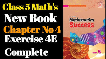 |Class 5 |Exercise 4E Complete  |New Book|Chapter 4 |Albakio Mathematics Class 5 