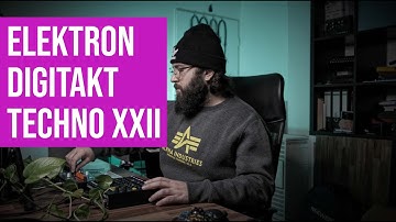 Elektron Digitakt & Arturia Microfreak - Techno Jam XXII (22) #jamuary2022