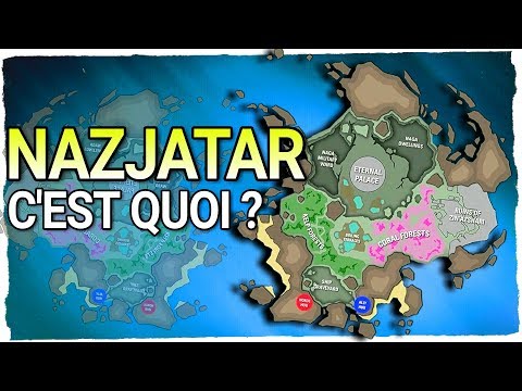 Nazjatar, c'est quoi ?