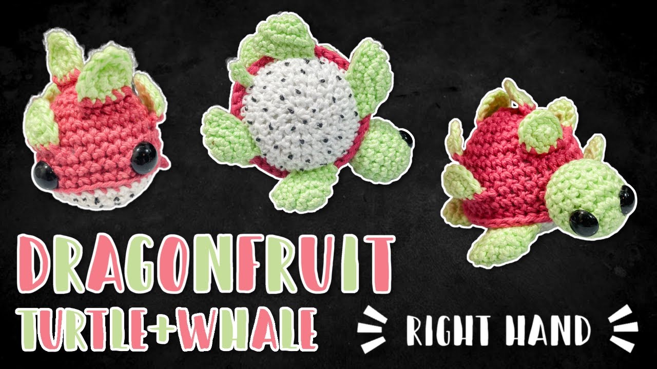 Amigurumi Dragonfruit Turtle + Whale | Crochet Pattern PDF | Right Handed