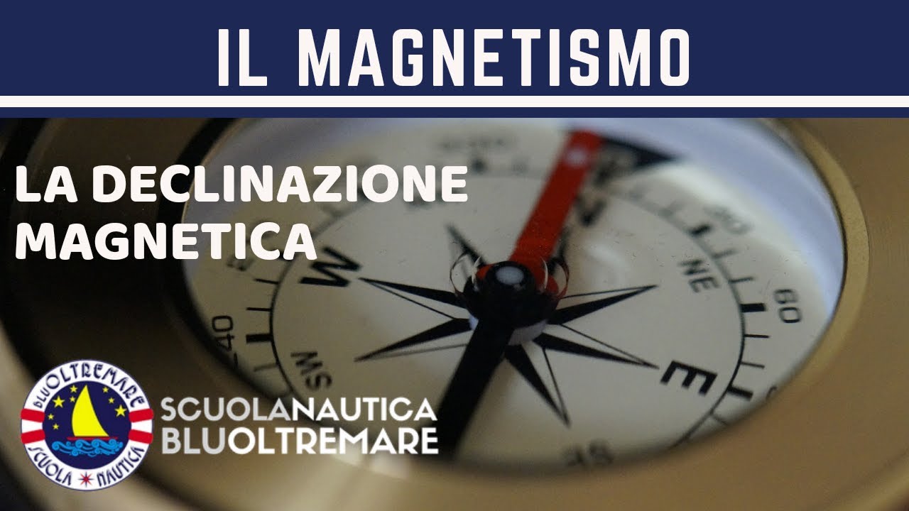 ⁣La declinazione magnetica - Patente nautica