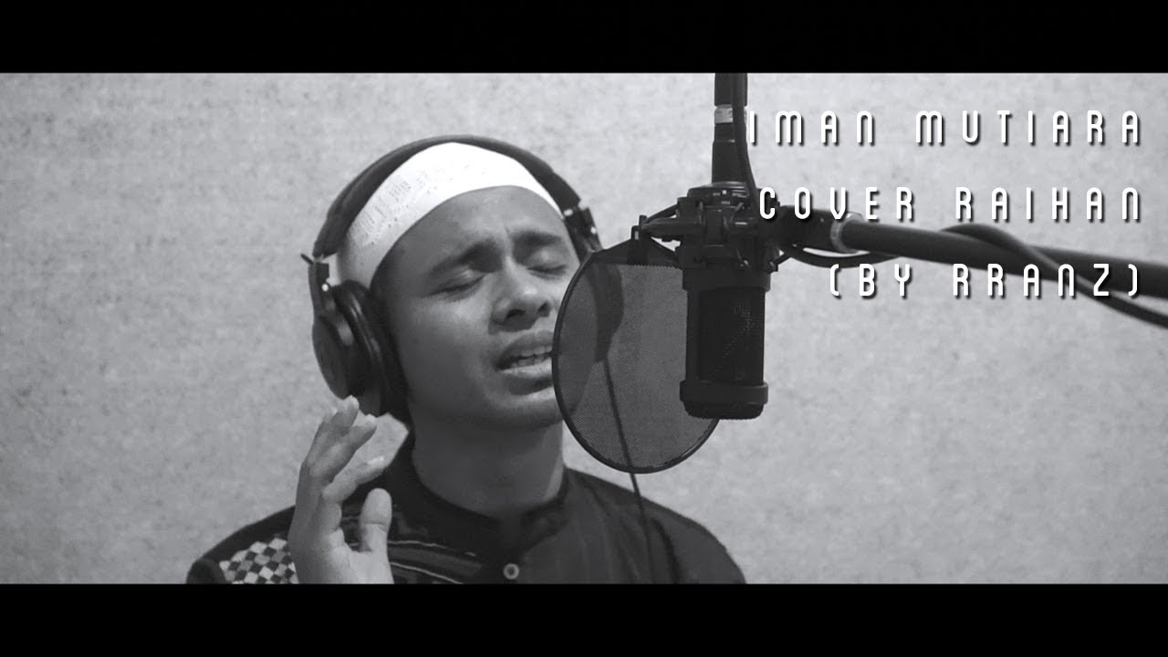Raihan - Iman Mutiara (Cover) by Otieb Rranz - YouTube