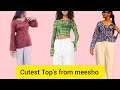 "Meesho" Tops under budget