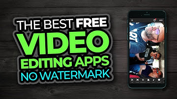 Best Free Video Editing Apps For Android and iPhone