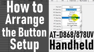 How to Arrange the Button Setup on Your AnyTone 878/868