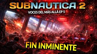 SUBNAUTICA 2 NO ESTÁN SOLOS… 😱 Reacción Audio Drama 5 FINAL ⚠️