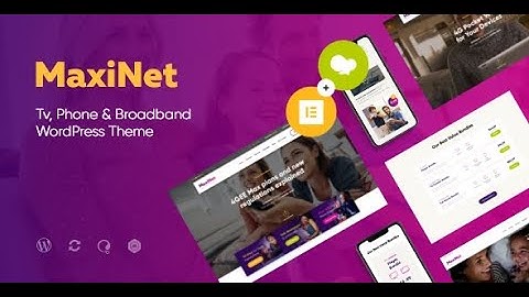 MaxiNet - Broadband & Telecom Internet Provider WordPress Theme + Elementor