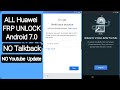 ALL HUAWEI FRP UNLOCK/Google lock BYPASS ANDROID 7.0 Talkback NOT WORKING YouTube Update - Method 2