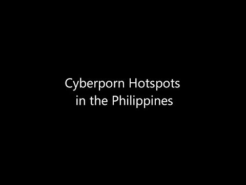 Cyberporn Hotspots  in the Philippines